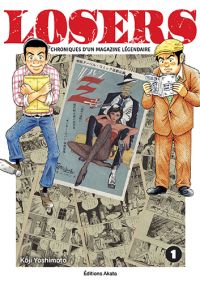  Losers - Chroniques d'un magazine légendaire T1, manga chez Akata de Yoshimoto