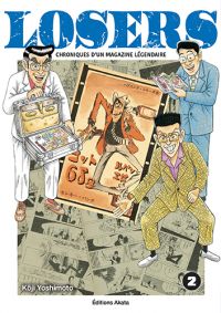  Losers - Chroniques d'un magazine légendaire T2, manga chez Akata de Yoshimoto