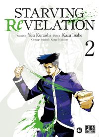  Starving Revelation T2, manga chez Pika de Mizutani, Kuraishi, Inabe