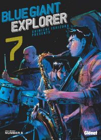  Blue Giant Explorer T7, manga chez Glénat de Ishizuka