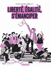 Liberté, égalité, s'émanciper, bd chez Marabout de Loueslati