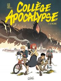  Collège apocalypse T2 : Le village (0), bd chez Soleil de Lylian, Drouin, Farricella, Lorien