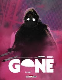 Gone, comics chez Delcourt de Jock, Loughridge