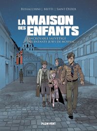La Maison des enfants, bd chez Plein vent de Saint-Dizier, Bussacchini, Mutti, Perdriset, Lerolle