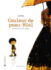  Couleur de peau Miel T2, bd chez Soleil de Jung