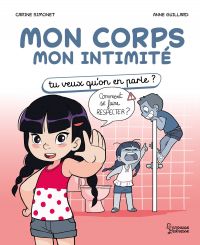 Mon corps mon intimité, bd chez Larousse de Simonet, Guillard