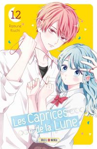 Les caprices de la Lune T12, manga chez Soleil de Kiuchi