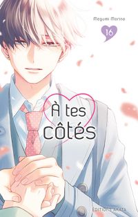  A tes côtés T16, manga chez Akata de Morino