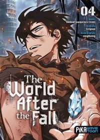  The world after the fall T4, manga chez Pika de singNsong, S-Cynan, RED ICE (Fr) , 3B2S Studio