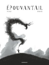 Epouvantail, bd chez Dargaud de Pelaez, Sénégas
