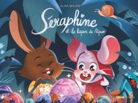 Séraphine : Séraphine et le lapin de Pâques (0), bd chez Glénat de Malan