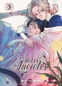 Les noces des lucioles T3, manga chez Glénat de Tachibana