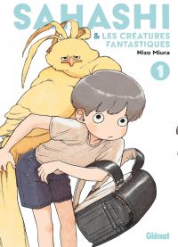  Sahashi et les créatures fantastiques T1, manga chez Glénat de Miura