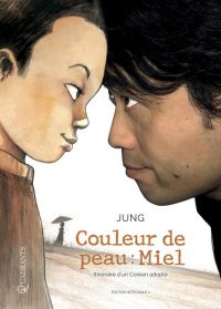  Couleur de peau Miel T1 : Intégrale T01 à T02 (0), bd chez Soleil de Jung