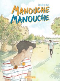 Manouche Manouche, bd chez Dargaud de Louis