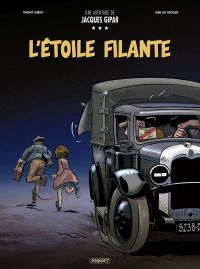 Une aventure de Jacques Gipar T12 : L'étoile filante (0), bd chez Paquet de Dubois, Delvaux, Delvaux, Callixte