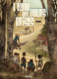 L'Echo des jours brisés, bd chez Paquet de Taracido
