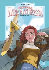 Les aventures de Maria Mantegazza, femme pilote T4, manga chez Paquet de Takizawa