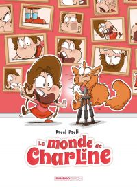 Le Monde de Charline T2, bd chez Bamboo de Paoli