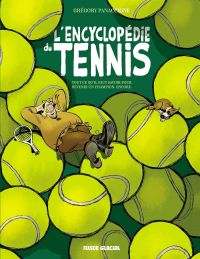  Encyclopédie du tennis T2, bd chez Fluide Glacial de Panaccione