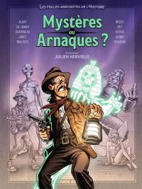Les Folles anecdotes de l'Histoire T2 : Mystères ou Arnaques ? (0), bd chez Fluide Glacial de Hervieux, Collectif