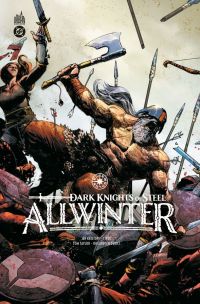 Dark Knights of Steel  : Allwinter (0), comics chez Urban Comics de Kristoff, Taylor, Federici, Cons, Prianto, Zaffino