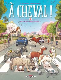  A cheval ! T11 : Où vous étrier passés ? (0), bd chez Delcourt de Dufreney, Miss Prickly, Paillat