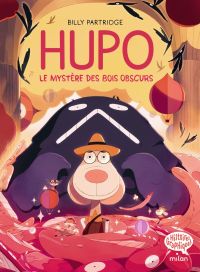 Hupo : Le mystère des bois obscurs (0), comics chez Milan de Partridge