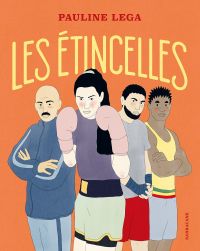 Les Etincelles, bd chez Sarbacane de Lega