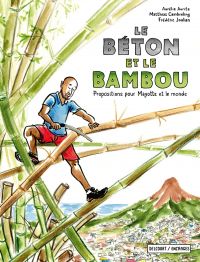 Le Béton et le bambou : Propositions pour Mayotte et le monde (0), bd chez Delcourt de Aurita, Cambreling, Joulian