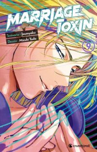  Marriage toxin T9, manga chez Crunchyroll de Joumyaku, Yoda