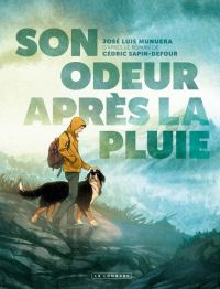 Son odeur après la pluie, bd chez Le Lombard de Munuera, Sedyas