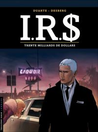  IR$ T25 : 30 milliards de dollars (0), bd chez Le Lombard de Desberg, Duarte, Marquebreucq