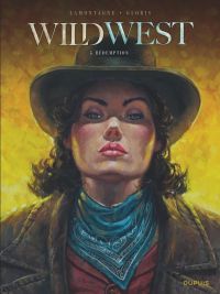  Wild west T5 : Rédemption (0), bd chez Dupuis de Gloris, Lamontagne