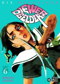  Die Wergelder T6, manga chez Pika de Hiroaki