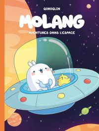  Molang T6 : Aventures dans l'espace (0), bd chez Dupuis de Goroglin