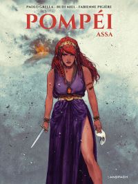 Pompéi : Assa (0), bd chez Anspach de Pigière, Miel, Grella
