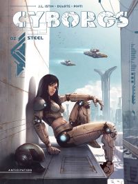  Cyborgs T2 : Steel (0), bd chez Soleil de Istin, Pinti, Nanjan