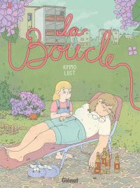 La Boucle, bd chez Glénat de Lust