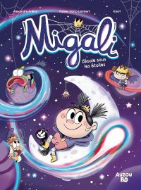  Migali T7 : L'école sous les étoiles (0), bd chez Auzou de Arlène, Lambert, Kaori