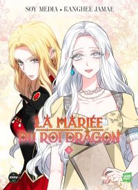 La mariée du roi dragon T4, manga chez Michel Lafon de Kanghee, Soy Media, TEAM Cappuccino