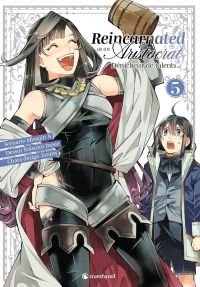  Reincarnated As An Aristocrat - Dénicheur de talents T5, manga chez Crunchyroll de Mirajin A, Jimmy, Inoue