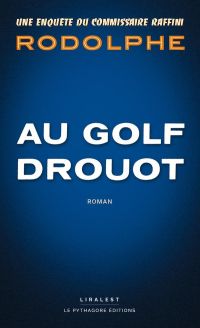 Au golf Drouot, bd chez Liralest de Rodolphe