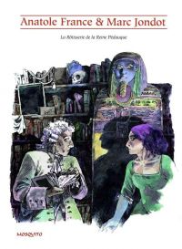 La Rôtisserie de la reine Pédauque, bd chez Mosquito de Jondot