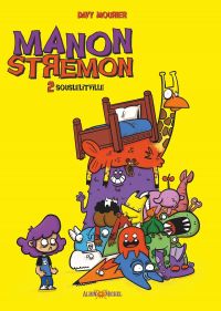 Manon Stremon T2 : Souslelitville (0), bd chez Albin Michel de Mourier