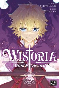  Wistoria - Wand and sword T5, manga chez Pika de Omori, Aoi