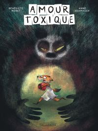 Amour toxique, bd chez Le Lombard de Schmauch, Moret