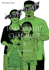  Immortalité et châtiment T4, manga chez Akata de Satô