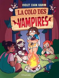 La Colo des vampires, comics chez Hachette de Chan Karim