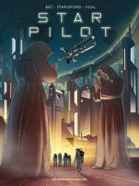 Star pilot, bd chez Les Humanoïdes Associés de Bec, Vigil, Battistuta
